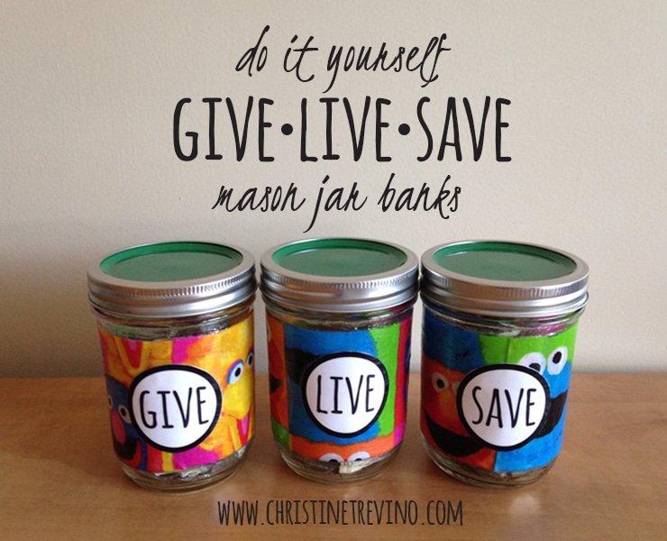 DIY Give, Live, Save Mason Jar Banks
