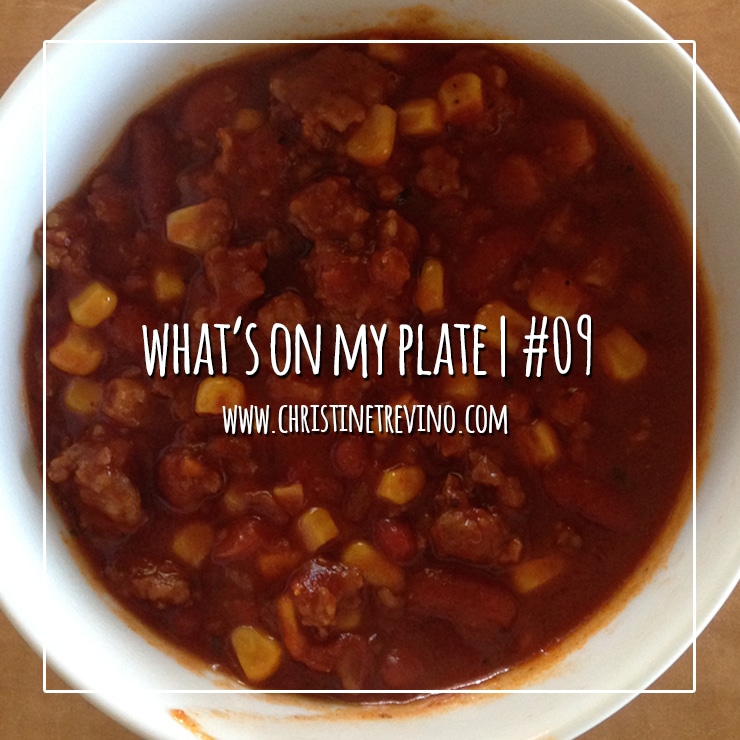 What’s on my Plate | #09