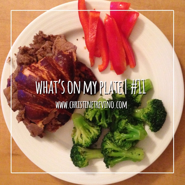 What’s on my Plate | #11