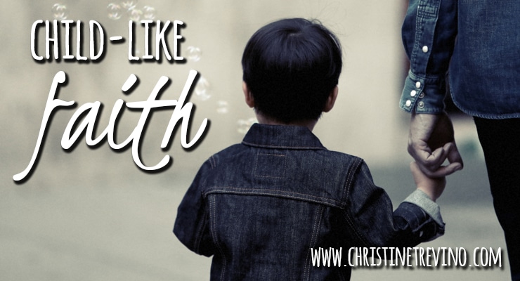 Child-Like Faith