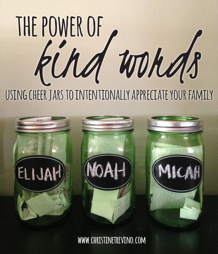 The Power of Kind Words | Using Cheer Jars to Intentionally Appreciate Your Family