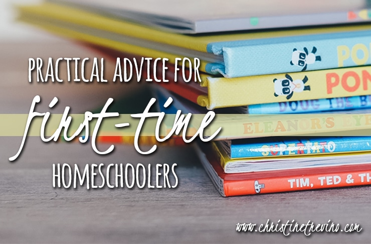 Practical Advice for First-Time Homeschoolers