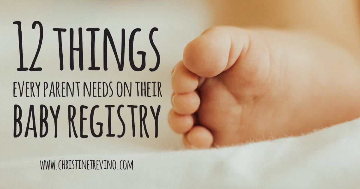 12 Things Every Parent Needs on their Baby Registry