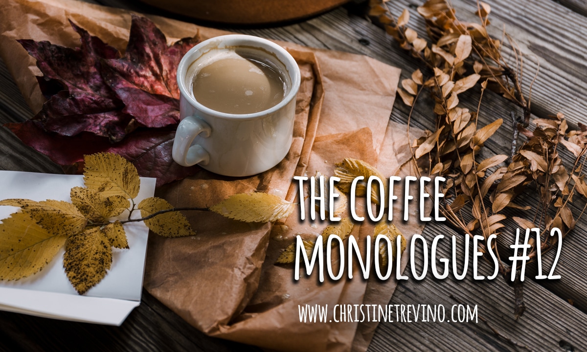 The Coffee Monologues | #12