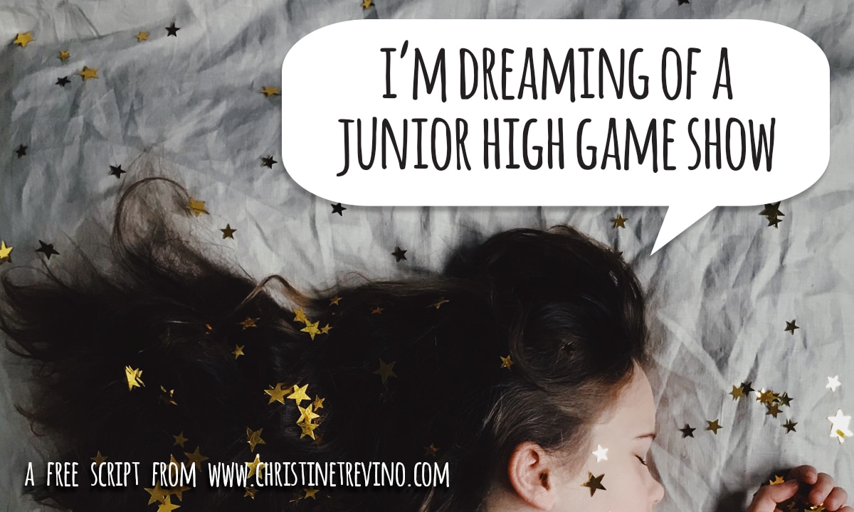 I’m Dreaming of a Junior High Game Show