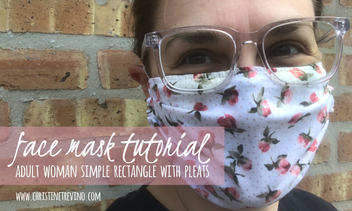 Face Mask Tutorial | Adult Woman Simple Rectangle with Pleats