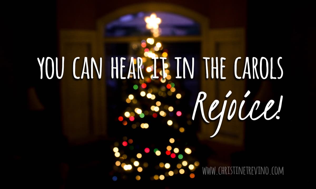 You Can Hear it in the Carols (Rejoice!)