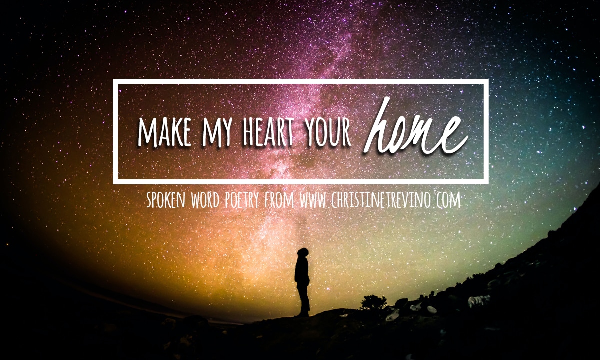 Make My Heart Your Home [A Prayer for 2022]